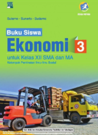 Image of Buku Siswa Ekonomi 3 untuk Kelas XII SMA dan MA Kurikulum 2013