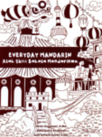 Image of Everyday Mandarin : Asah Skill Bahasa Mandarinmu