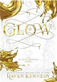 Image of Glow : The Plated Prisoner Series IV