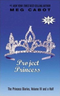 Image of Project Princess: The Princess Diaries Volume IV and a Half
